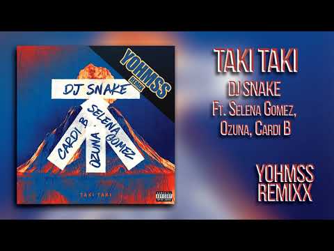 DJ Snake - Taki Taki (remix house by Yohmss) 2019 ft. Selena Gomez, Ozuna, Cardi B [FREE DOWNLOAD]